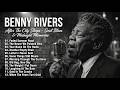 BENNY RIVERS - After The City Sleeps | Soul Blues & Midnight Memories