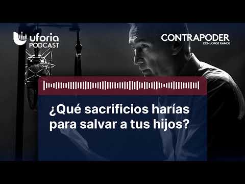 ¿Qué sacrificios harías para salvar a tus hijos? | Contrapoder, con Jorge Ramos