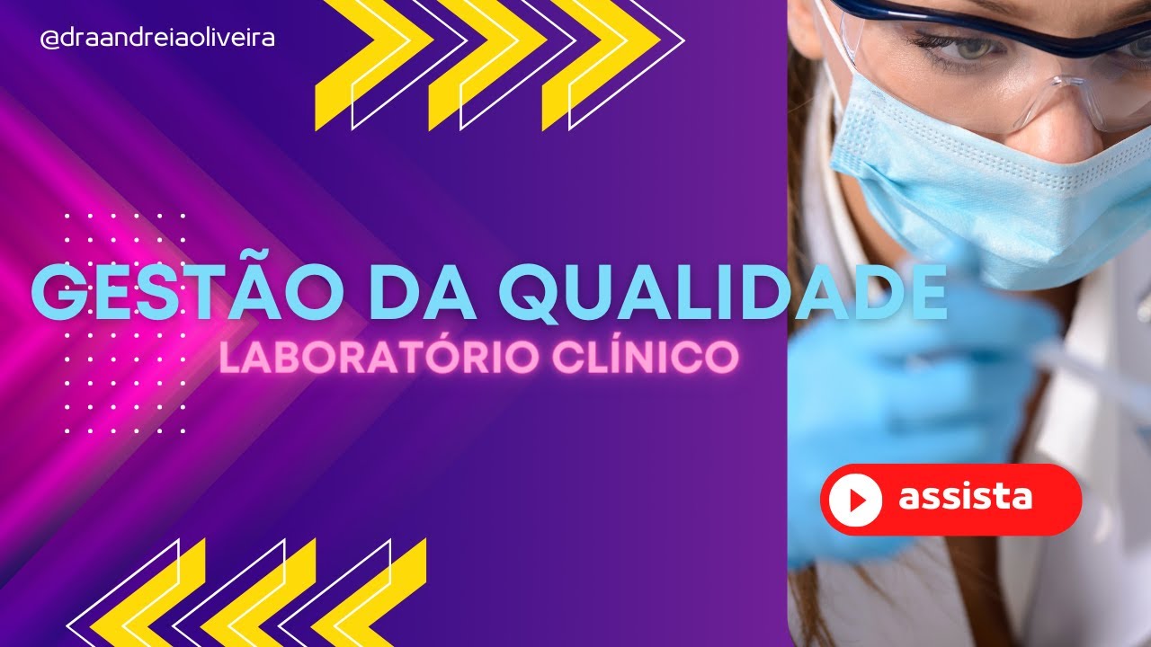 GESTÃO DA QUALIDADE EM LABORATÓRIO CLÍNICO