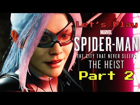 Let’s Play | Spider-Man PS4: The Heist DLC (Walkthrough/Commentary) - Part 2