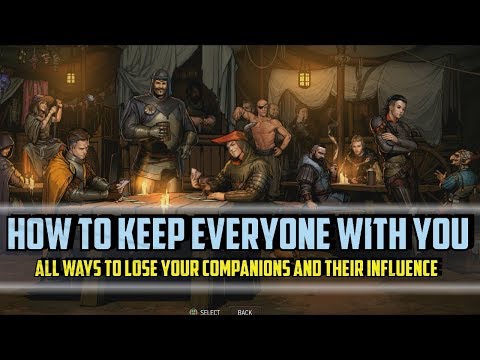 How To Keep All Companions With You - All Ways To Lose Them And Their Influence - Thronebreaker