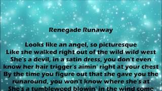 Renegade Runaway - Carrie Underwood Lyrics