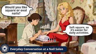 Speak English At a Nail & Hair Salon- Beauty Salon ⭐ Slow English And Vocabulary (A1–A2)