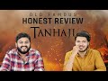 MensXP | Honest Review | Tanhaji