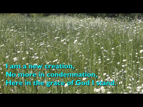 I Am a New Creation [with lyrics for congregations]