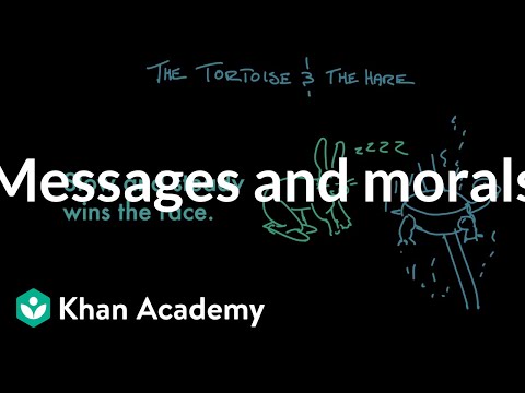 Messages and morals | Reading | Khan Academy