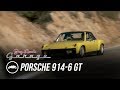 1974 Porsche 914-6 GT - Jay Leno's Garage