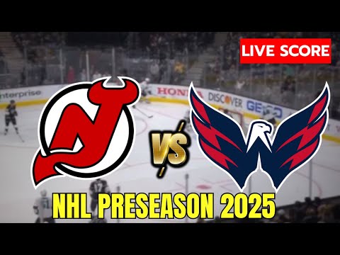 🔴 New Jersey Devils vs Washington Capitals | NHL Preseason Game | Live Score Update