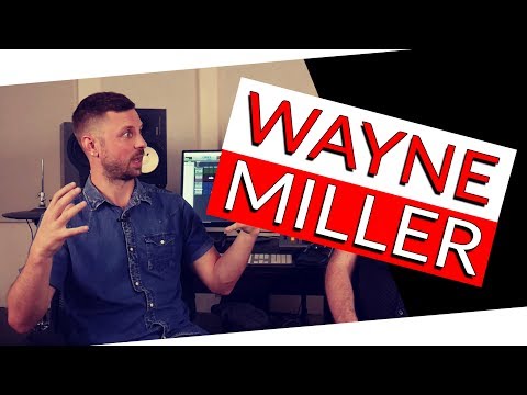 Touring the world with Rock Stars (Talking with Wayne Miller) Warren Huart: Produce Like A Pro