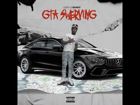 Leeky G Bando - GTA (Swervin)