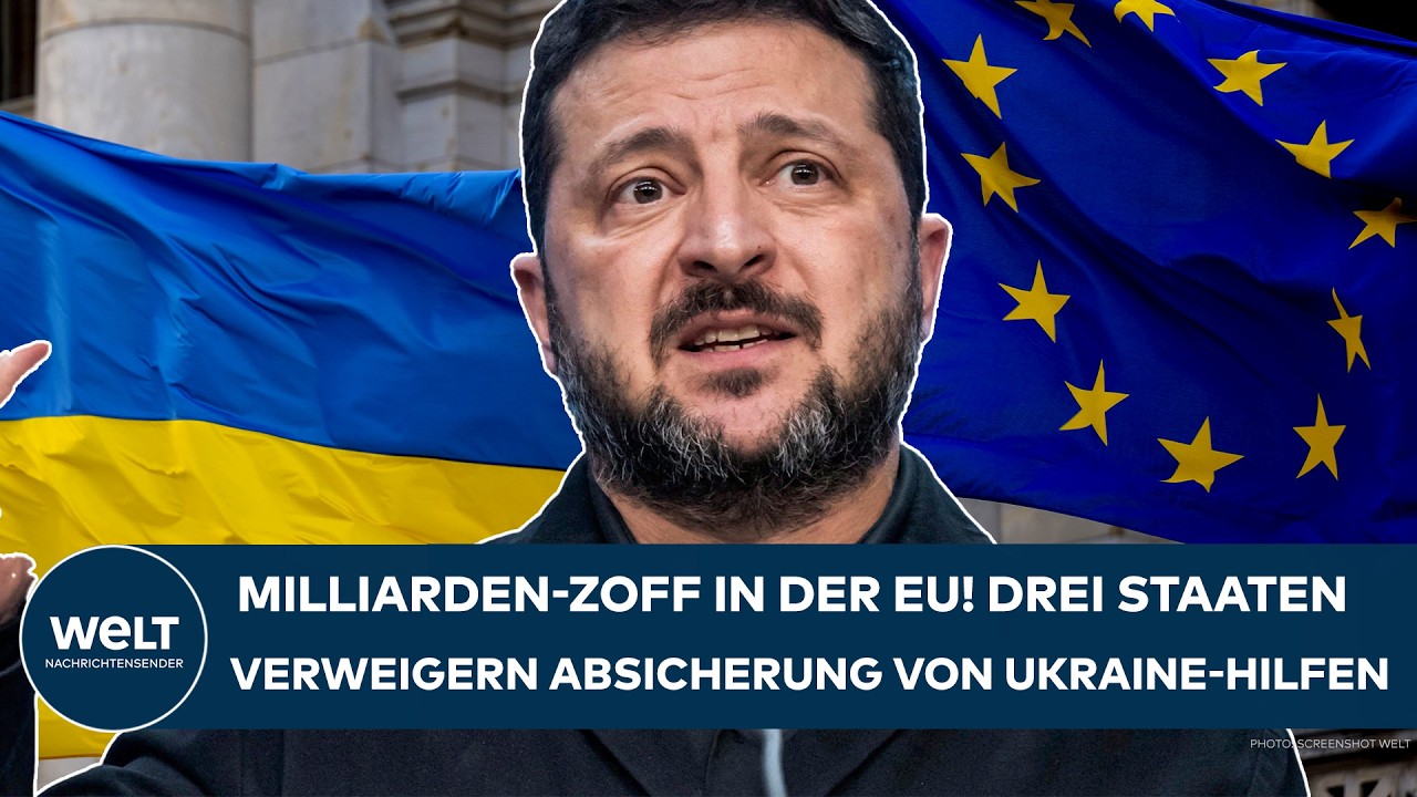 EU-STREIT: Milliarden-Zoff um Ukraine-Hilfe! Drei Staaten wollen nicht mitziehen! Krasse Kritik!