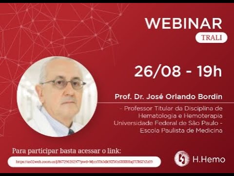 Webinar - Dr. José Orlando Bordin - "TRALI"