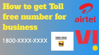 How to get toll free number for business || Toll free number || टोल फ्री नंबर