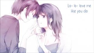 Nightcore - Love Me Like You Do [ Lyrics Video ]