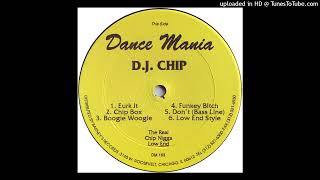 D.J. Milton Presents D.J. Chip - Eurk It