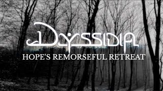 DYSSIDIA - Hope's Remorseful Retreat (OFFICIAL VIDEO)