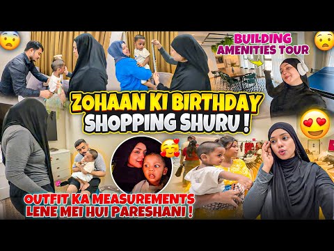 Zohaan Ki Birthday Shopping Shuru😍| Building Amenities Tour🥰| 11Days To Go❣️| Nida Khan ✨