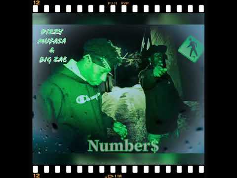 Dizzy Mufasa & Big Zae - Numbers (Official Audio)