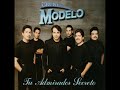 Grupo Modelo...Porque Ya Te Perdi...