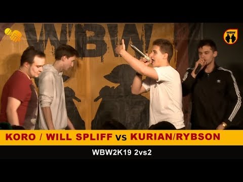 Koro/WillSpliff 🆚 Kurian/Rybson 🎤 WBW 2019 2vs2 (freestyle rap battle)