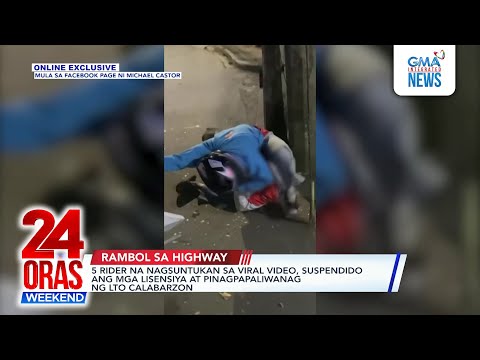 5 rider na nagsuntukan sa viral video, suspendido ang mga lisensiya at... | 24 Oras Weekend