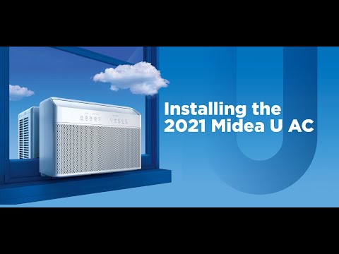 How to Install the 2021 Midea U Air Conditioner in your Home
