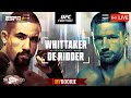 UFC Abu Dhabi WHITTAKER X DE RIDDER YAN X MCGHEE LIVE STREAM