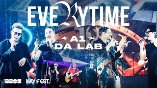 EVERYTIME - @a1BandOfficial &amp; @DaLABOfficial live at #HAYFEST