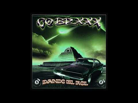 Cobrxxx - Dando el rol