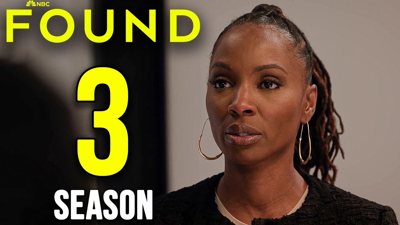 Found Season 3 Cancelled? Updates, Plot Twists, & Future of the Series Explained