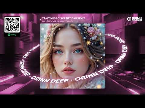 TRÁI TIM EM CŨNG BIẾT ĐAU REMIX - MR. SIRO | GIA HÂN COVER x ORINN x GUANG