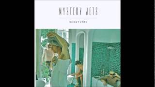 Mystery Jets - Dreaming of Another World [Serotonin]