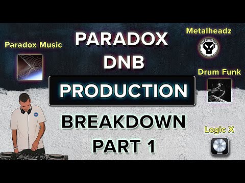 Paradox DnB Production Breakdown Pt.1 - Releases, Sampling, Quantising