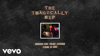 The Tragically Hip - Highway Girl (Live At The Roxy May 3, 1991/Audio)