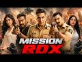 MISSION RDX Full Movie Akshay Kumar Ajay Devgn New Blockbuster Hindi Action Movie 2026