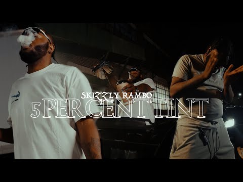 Skizzly Rambo - "5 Percent Tint" Shot By. ​⁠@TradFilms (Official Video)