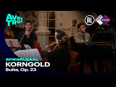 Korngold: Suite, op.23 - Stephen Waarts, Mairéad Hickey and Ella & Nicolas van Poucke - Live HD