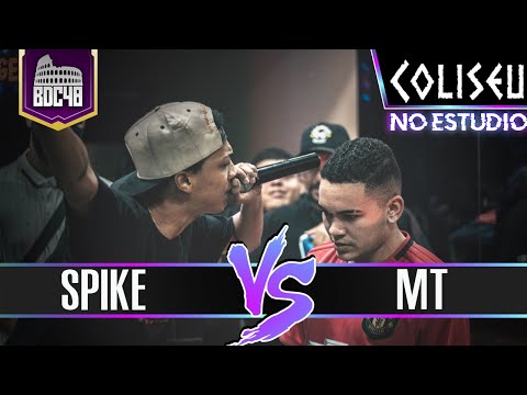 (PEGOU FOGO 🔥🔥) MT X SPIKE - PRIMEIRA FASE - BATALHA DO COLISEU - EDIÇÃO 48