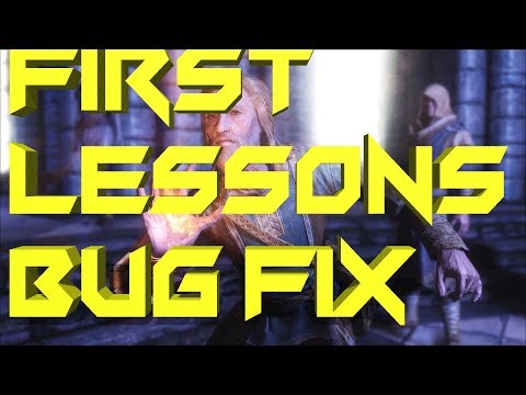 Skyrim| How To Fix First Lessons Bug