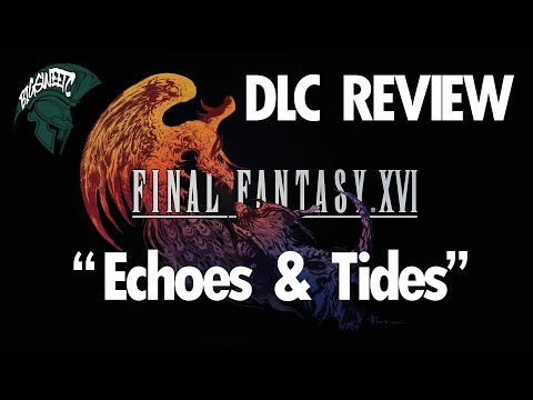 Final Fantasy XVI (PS5) "Echoes & Tides" DLC REVIEW