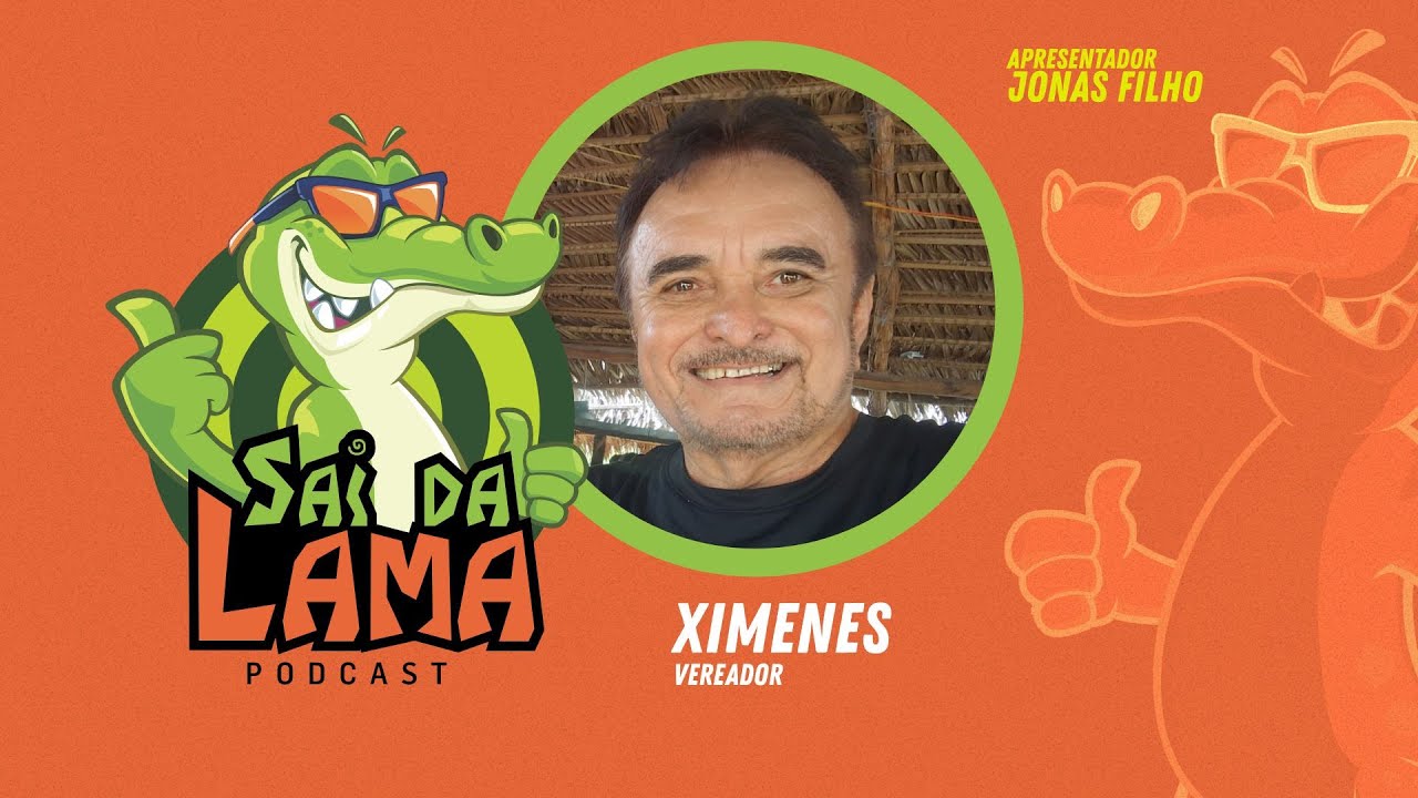 XIMENES - SAI DA LAMA PODCAST