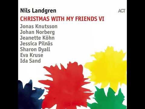 ✨Nils Landgren with Jonas Knutsson, Johan Norberg, Eva Kruse & Ida Sand - Who🎷