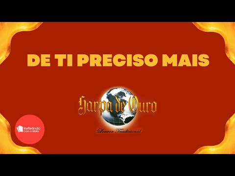 Hino Da Harpa - 423 De Ti Preciso Mais | Cantado