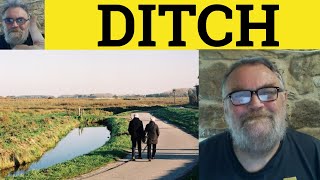 🔵 Ditch Meaning Ditch Examples C2 English Vocabulary IELTS CAE CPE British English Pronunciation