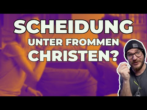 Scheidung und Wiederheirat unter Christen?