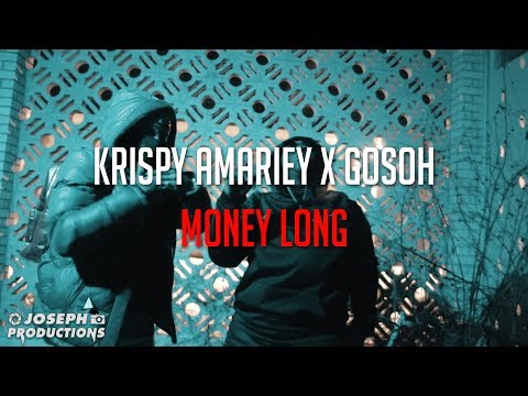 Krispy Amariey x GohSo - Money Long | Shot By @JosephProductions