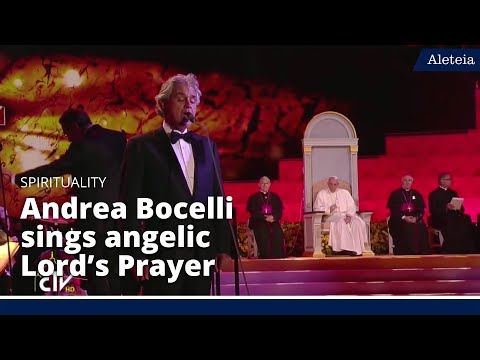 Andrea Bocelli sings angelic Lord’s Prayer as Pope Francis watches