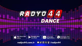 🎧 Radyo44 Dance LIVE 🔥 Best EDM, House & Dance Hits 24/7 | Non Stop Mu