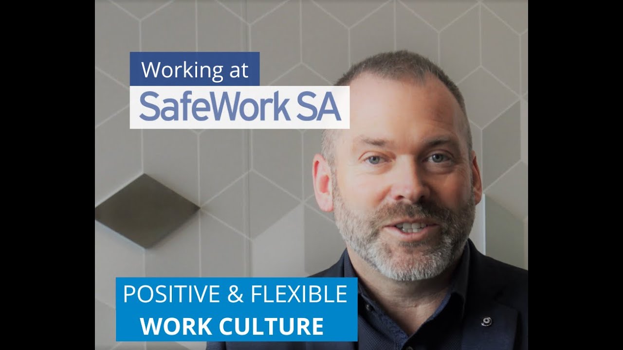 SafeWork SA supports a positive and flexible work culture
