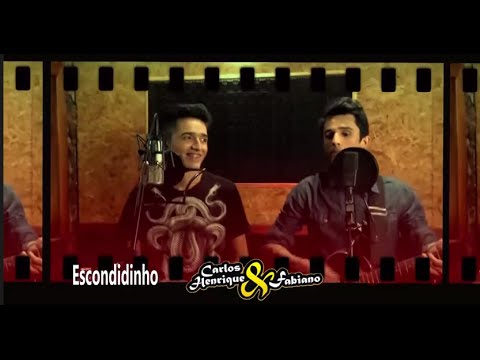 Escondidinho - Carlos Henrique e Fabiano